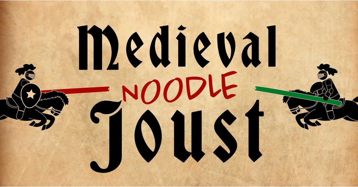 Medieval Noodle Joust