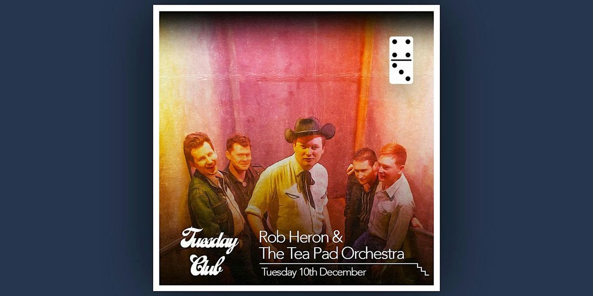 Rob Heron and The Tea Pad Orchestra