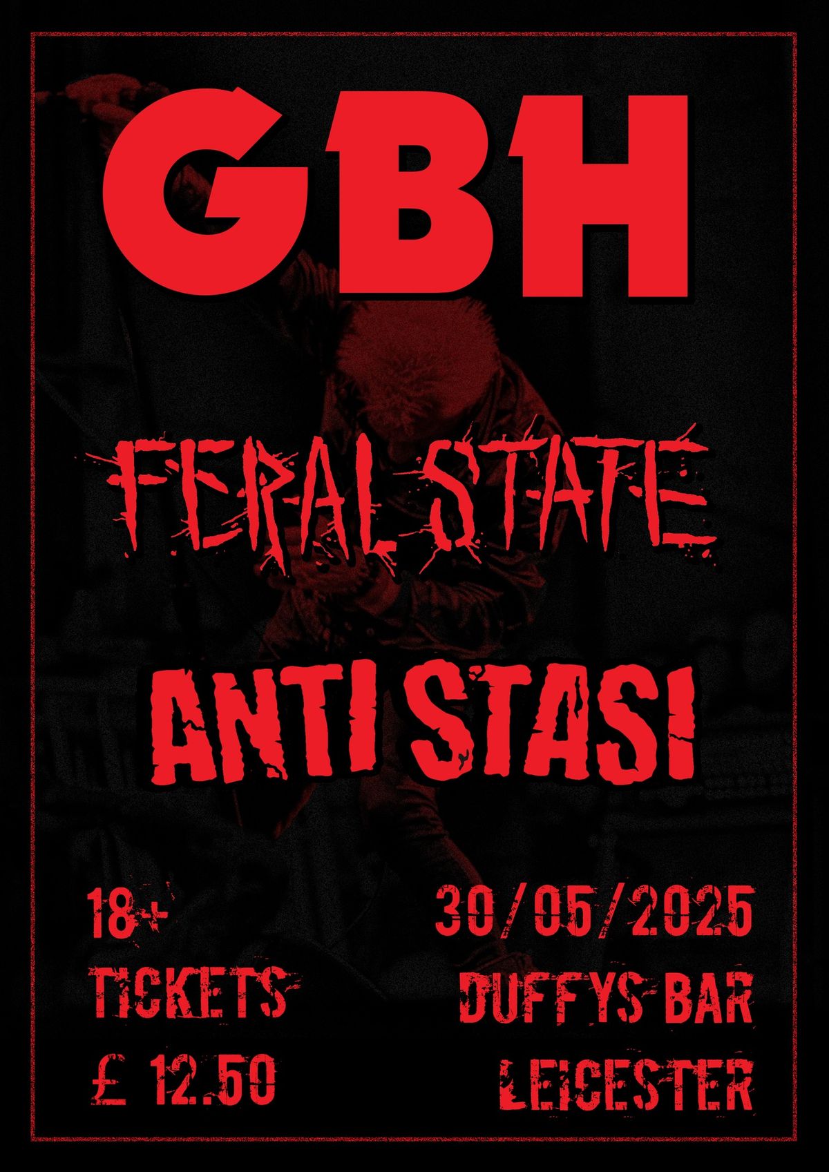 SOLD OUT! GBH \/ FERAL STATE \/ ANTI STASI 