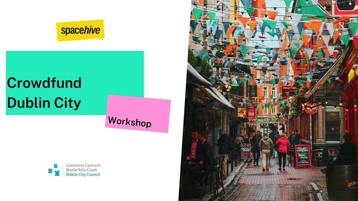 Crowdfund Dublin City- Project Creator Workshop