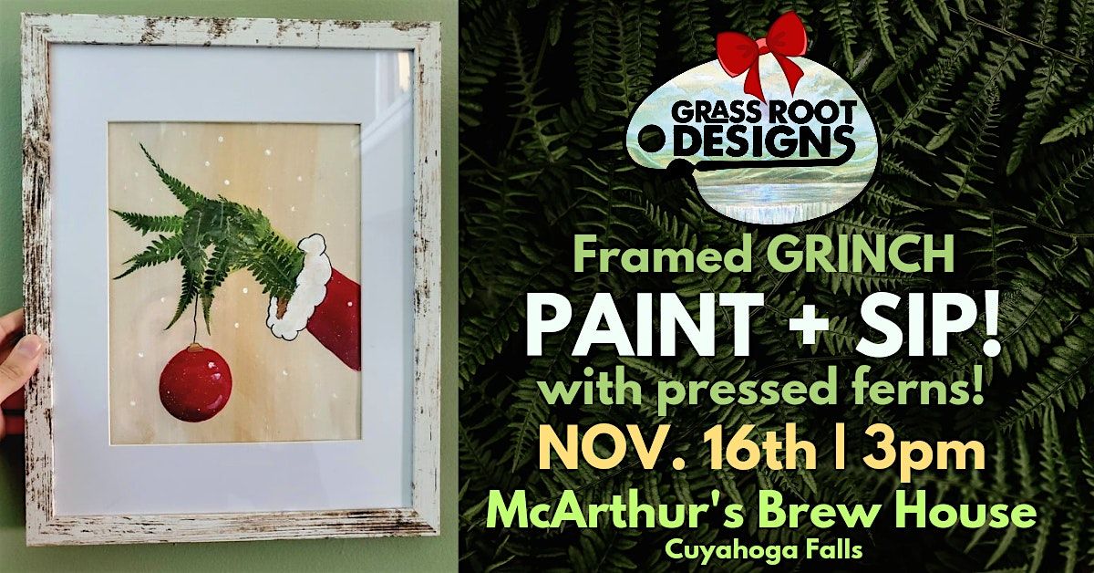 Framed Fern Grinch | Paint + Sip at McArthur's Brew House