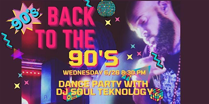 90's NIGHT with Soul Teknology!