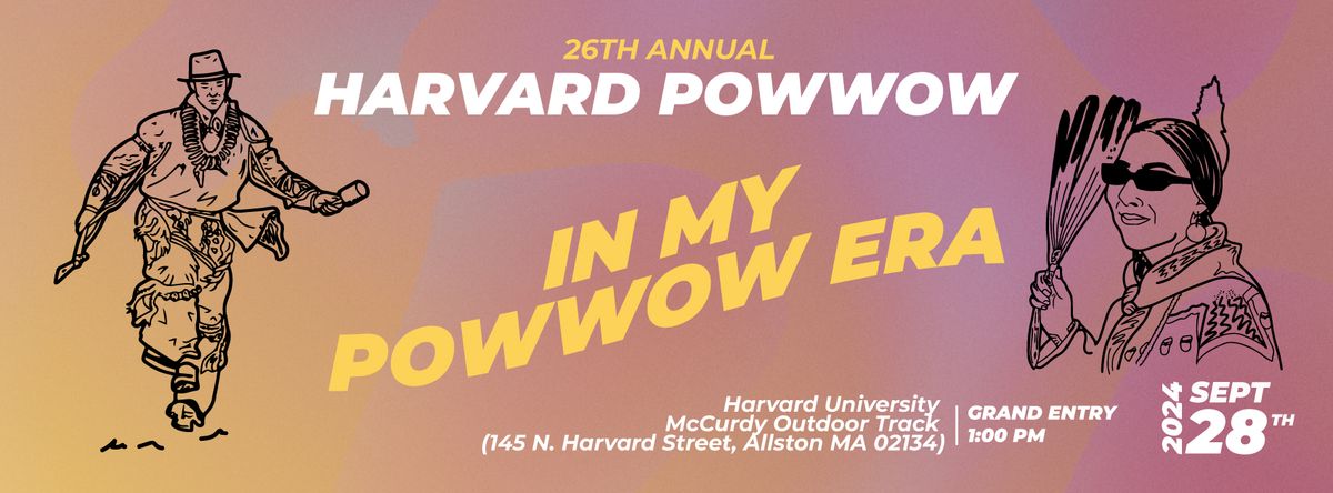 26th Annual Harvard Powwow