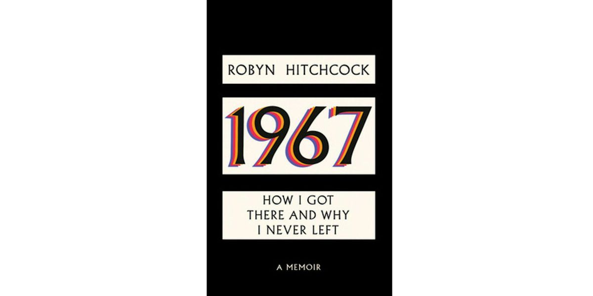 Robyn Hitchcock : 1967 (with Todd-O-Phonic from WFMU)