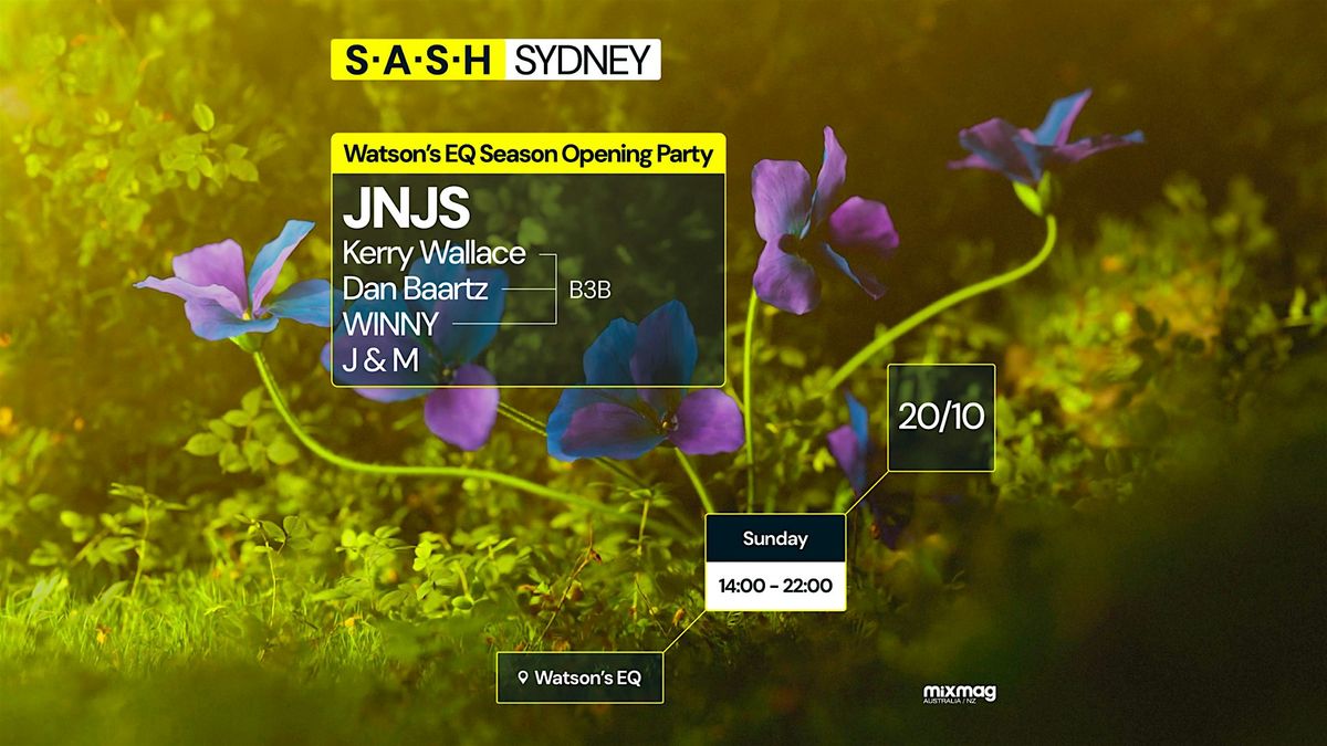 \u2605 S.A.S.H By Day \u2605 Season Opening Party \u2605 JNJS \u2605 Sunday 20th October \u2605