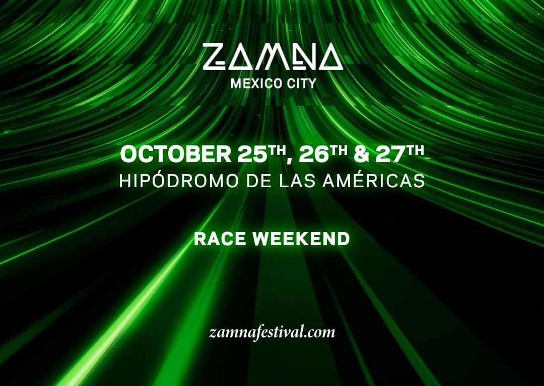 Zamna CDMX Race Weekend 