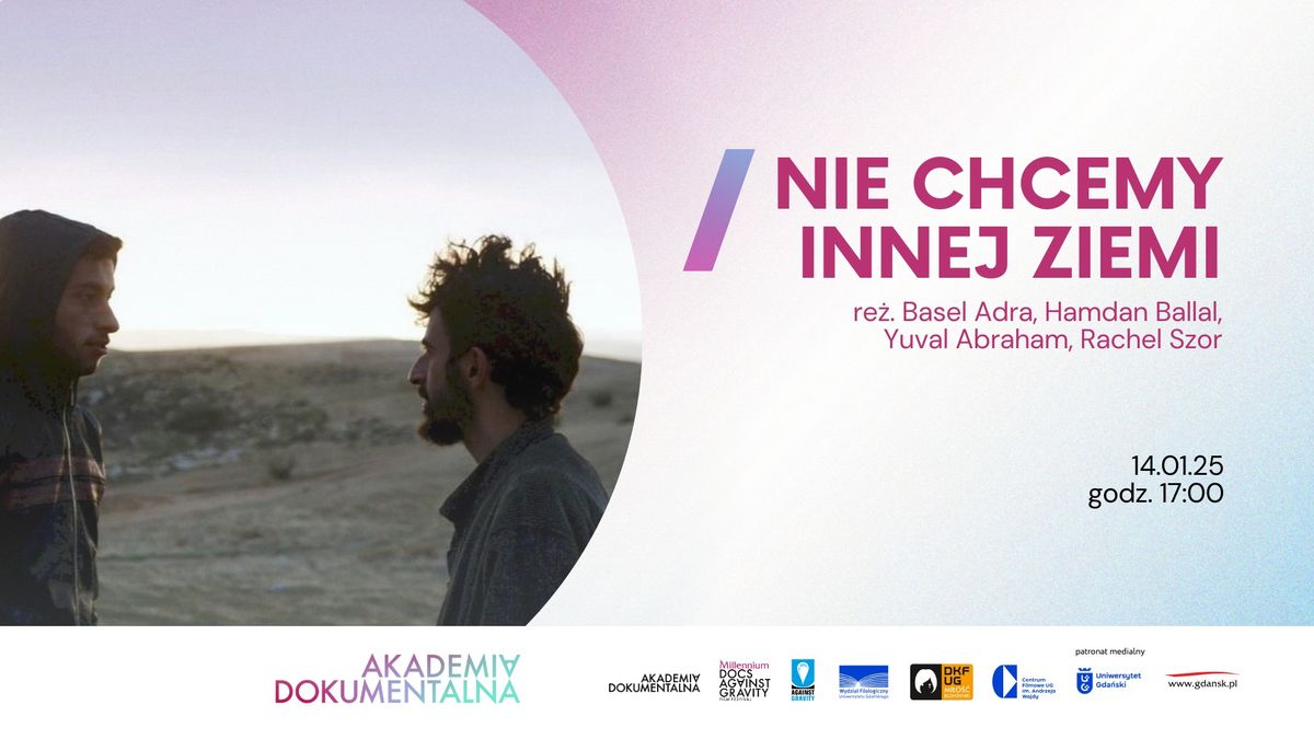 Akademia Filmu Dokumentalnego: Nie chcemy innej ziemi (2024)