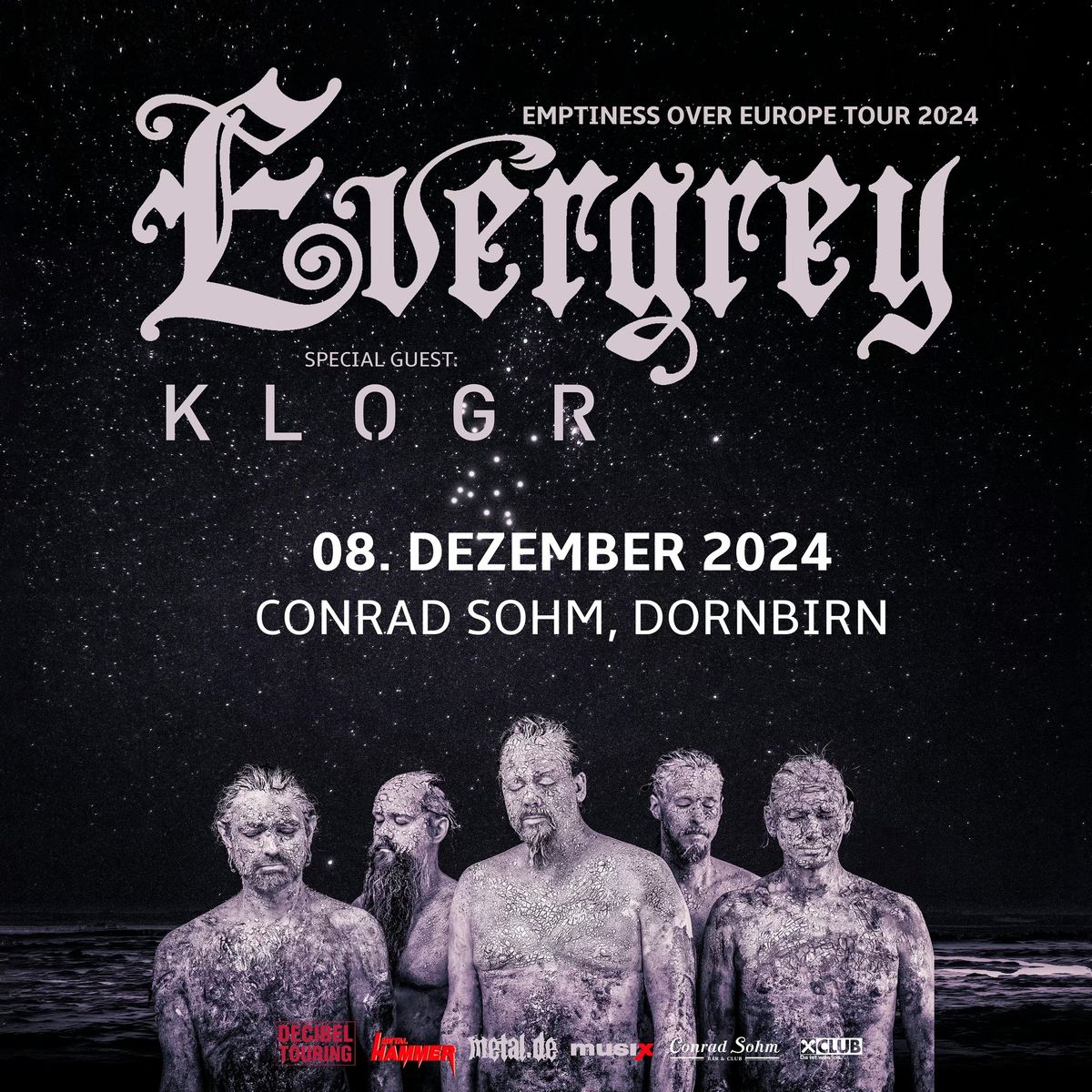 EVERGREY + Special Guest: Klogr: 08.12.2024 (AT) DORNBIRN, Conrad Sohm