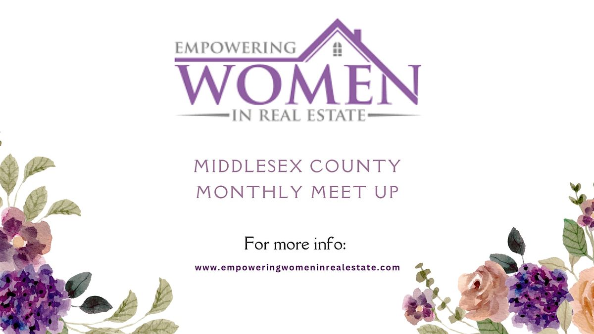 Empowering Women in Real Estate Meet Up - AUGUST