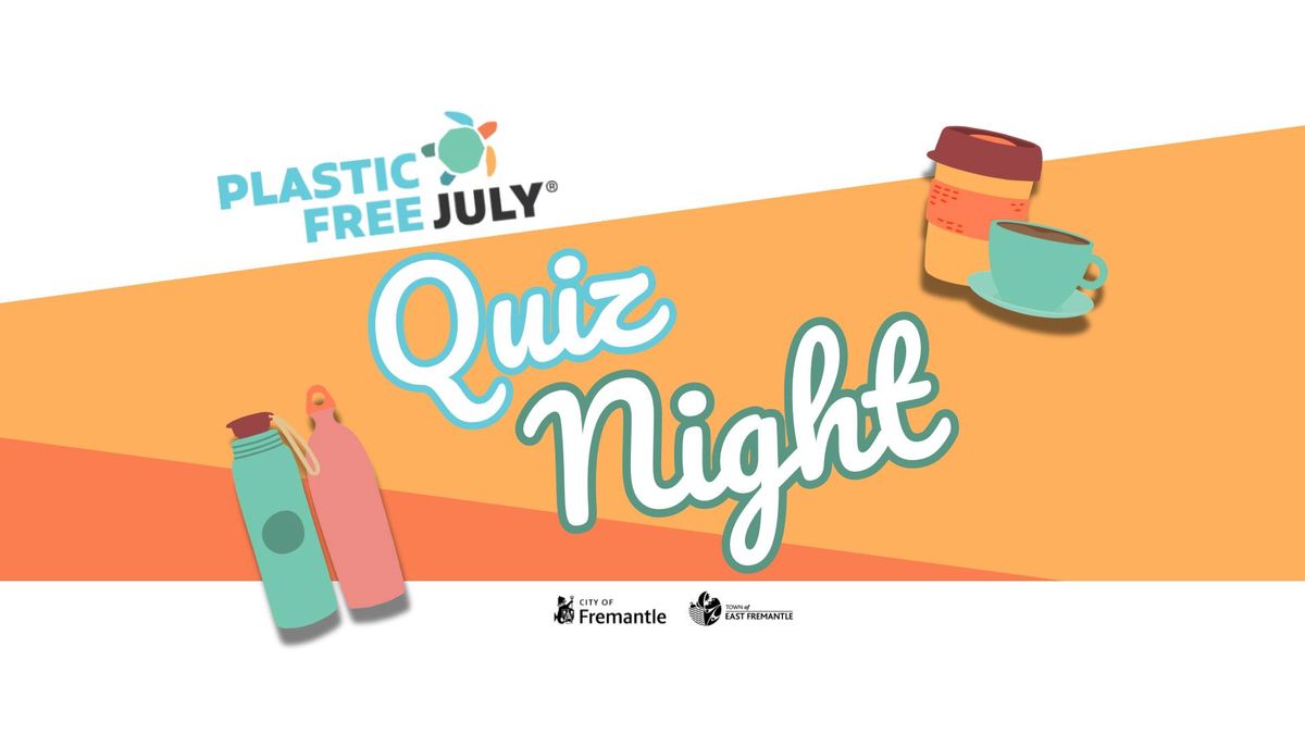 Plastic Free July - Quiz Night 