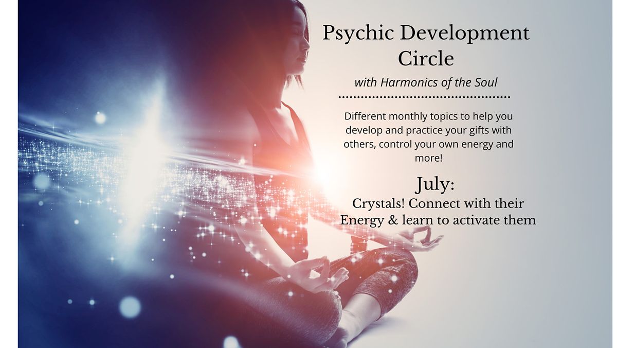 Psychic Development Circle - Crystals!