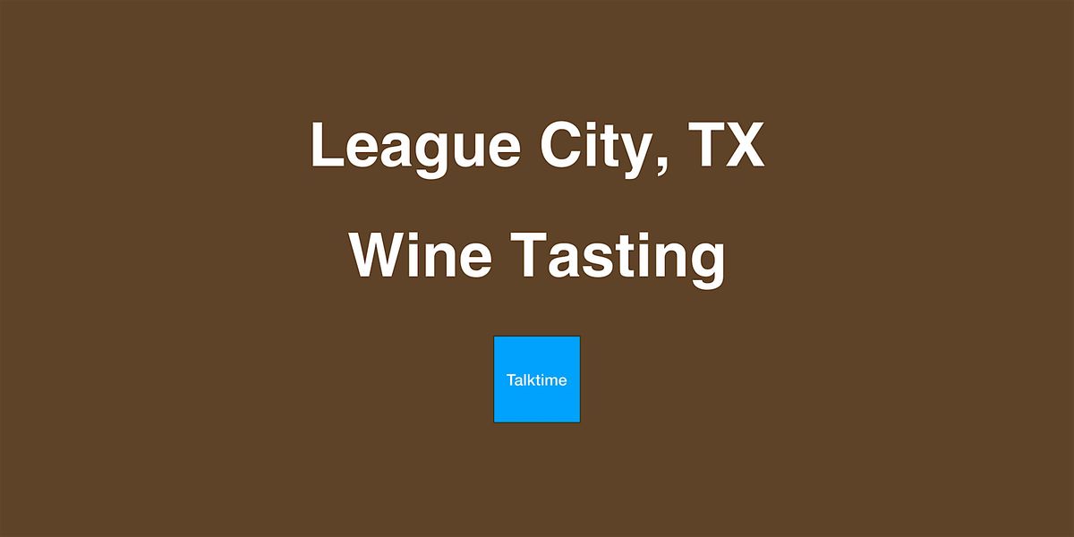 Wine Tasting - League City