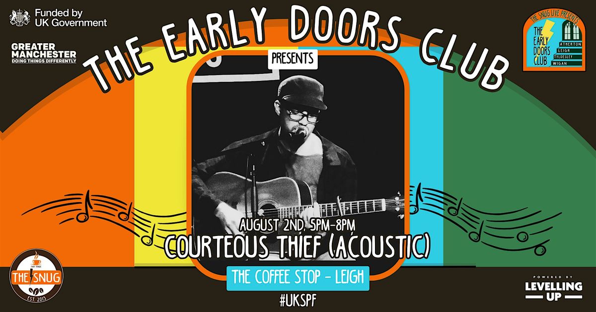 The Early Doors Club 012 - The Coffee Stop w\/ Courteous Thief (Acoustic)