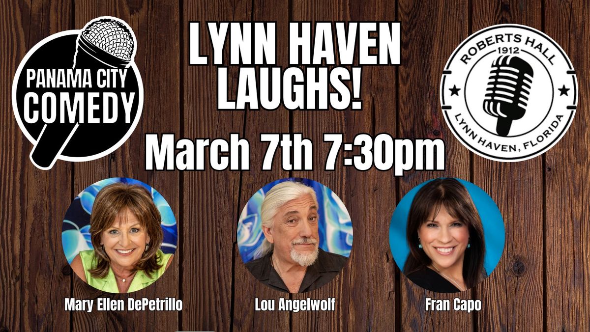 Lynn Haven Laughs! 