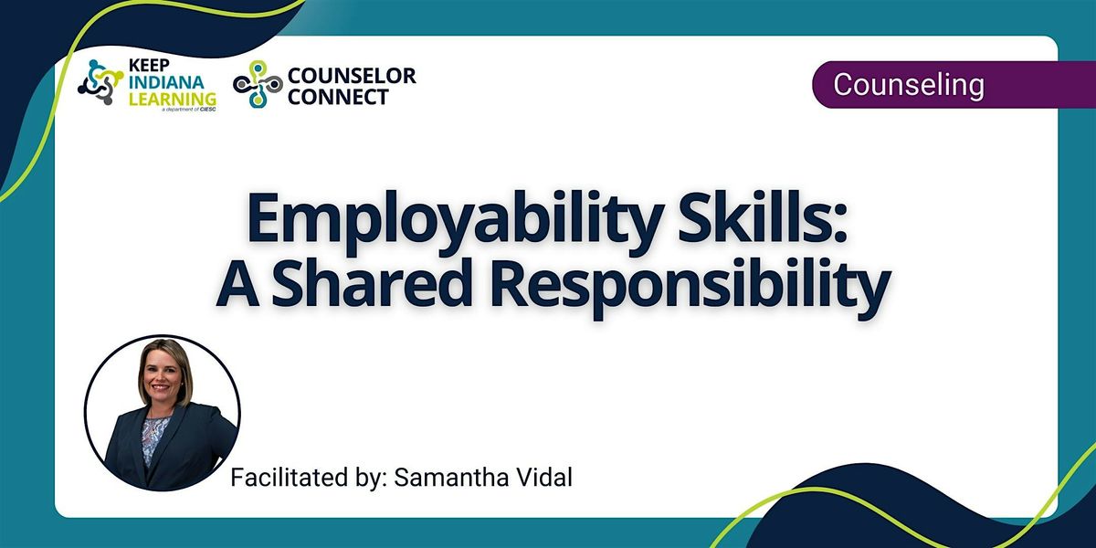 Employability Skills: A Shared Responsibility