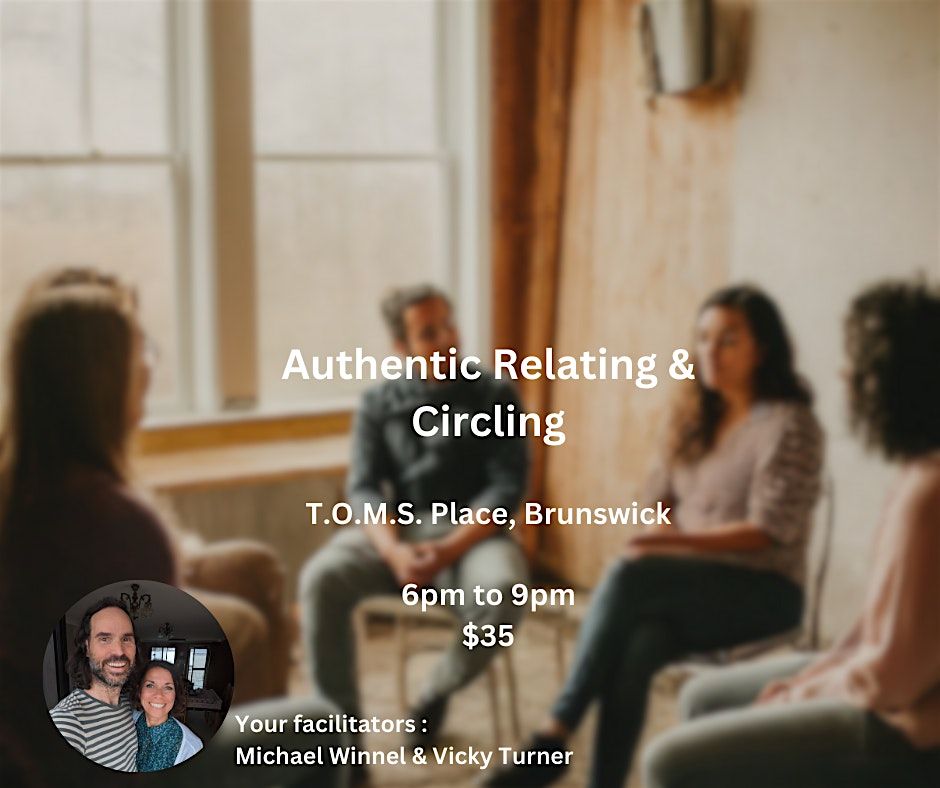 Authentic Relating & Circling with Michael Winnel & Vicky Turner
