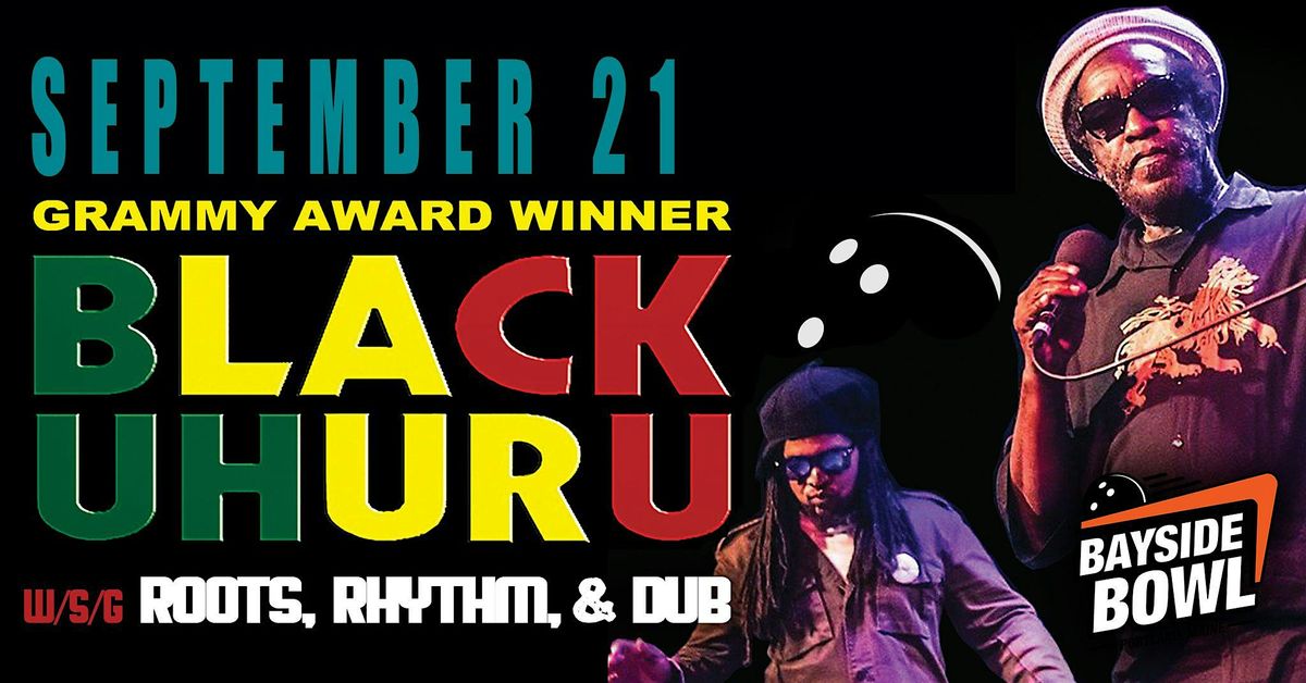 Grammy Winner BLACK UHURU w\/s\/gs Roots, Rhythm, & Dub
