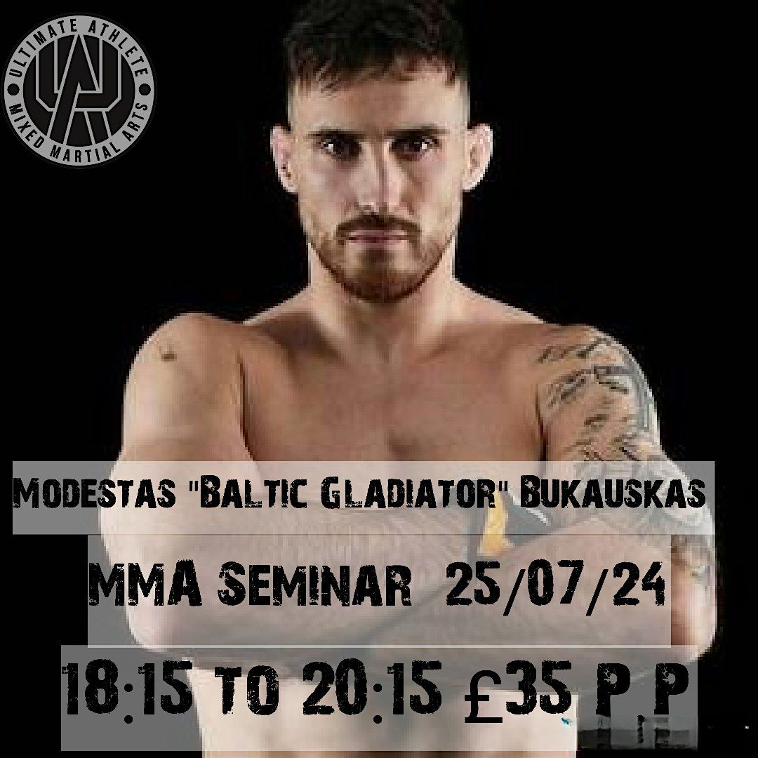 Modestas Baltic Gladiator Bukauskas MMA Seminar