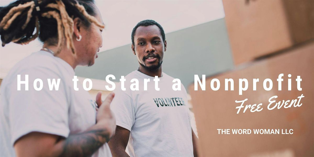 How to Start a 501c3 Nonprofit Organization