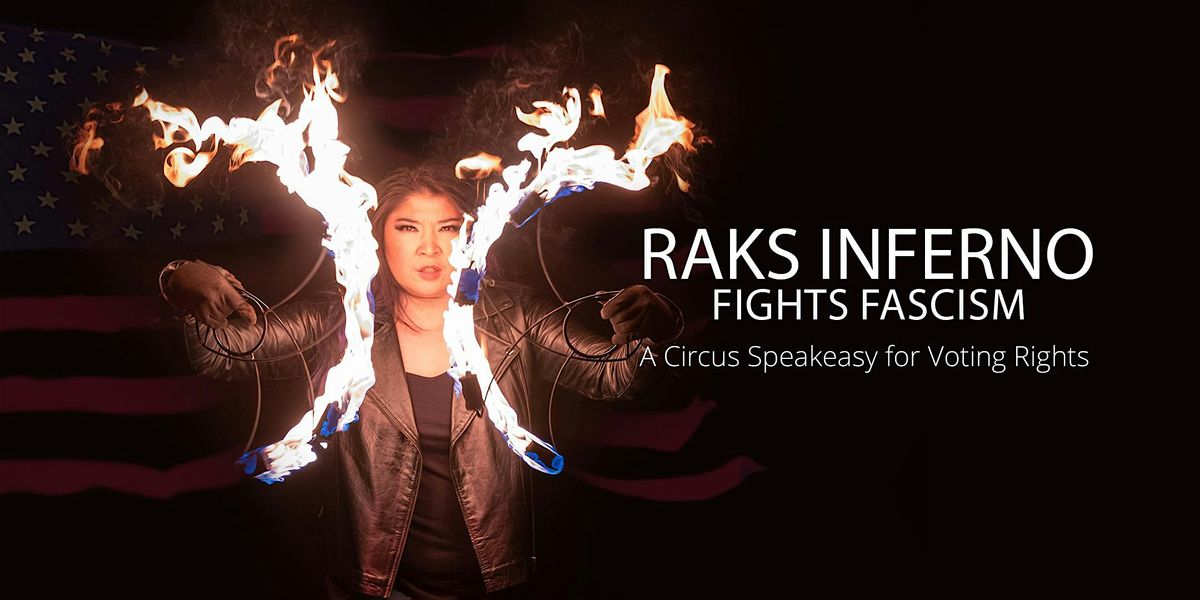 Raks Inferno Fights Fascism