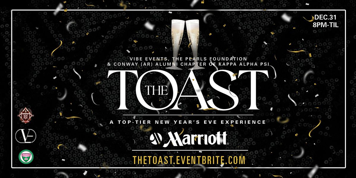 The Toast: A Top-Tier New Year's Eve Experience