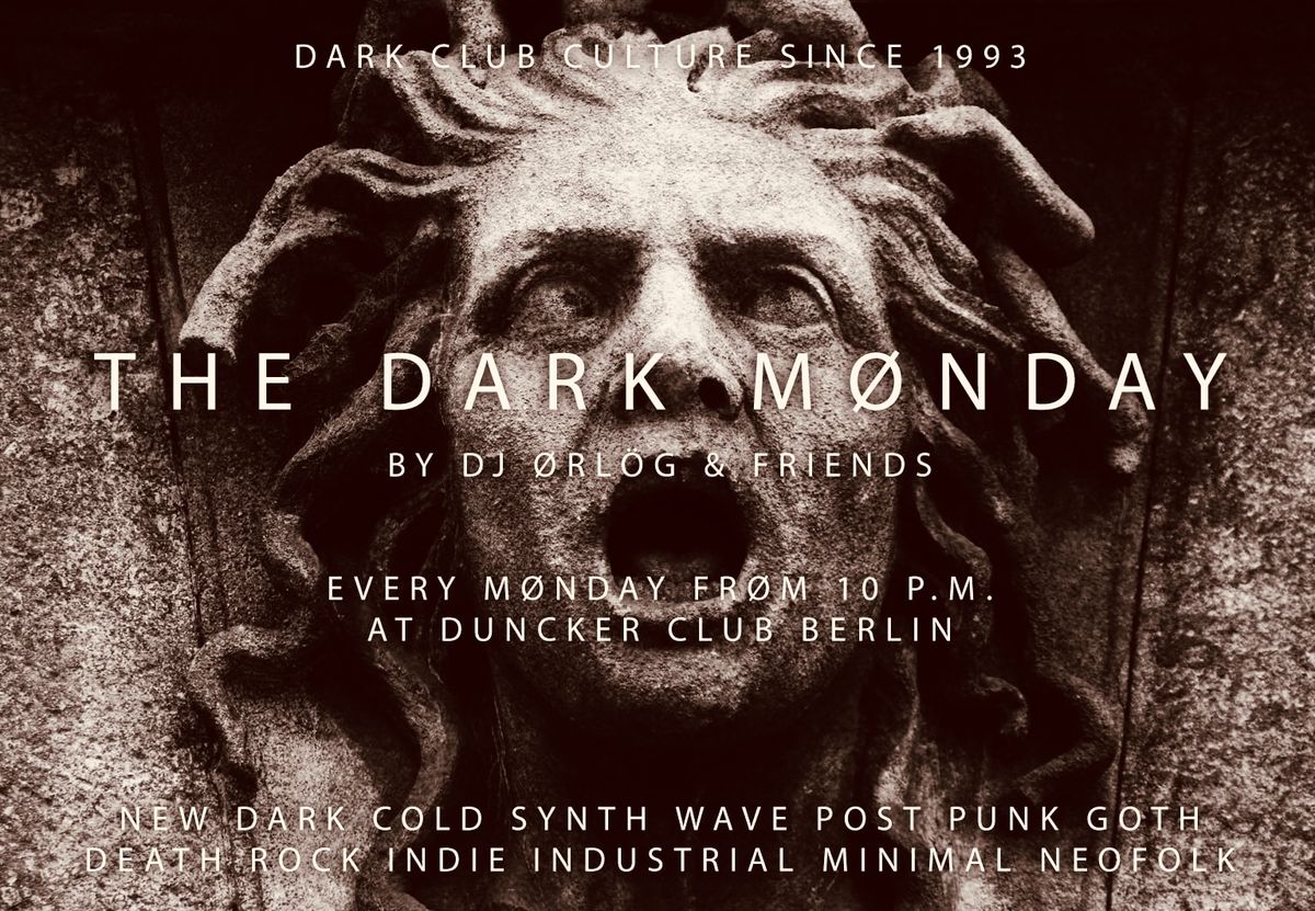 The Dark M\u00f8nday \u272a Guest Djs Bj\u0153rn & B\u00f8ris \u272a