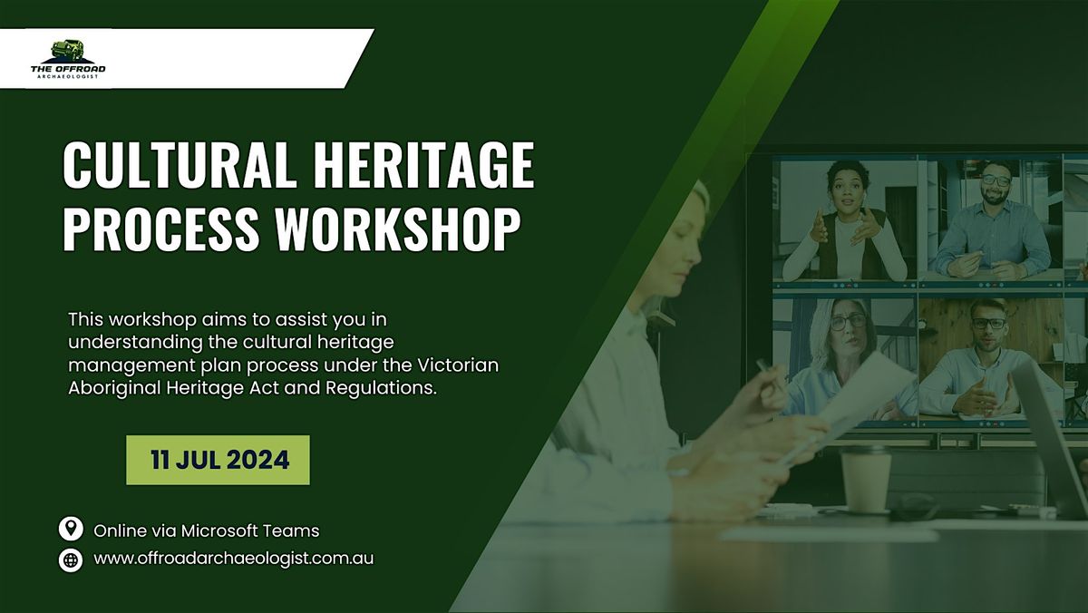 Cultural Heritage Process Workshop - July