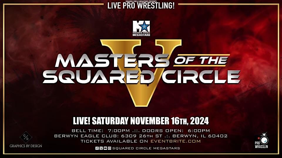 Masters of the Squared Circle 5