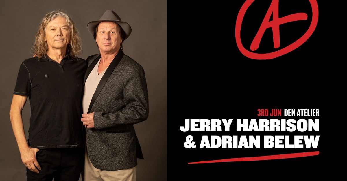 Jerry Harrison & Adrian Belew | Luxembourg