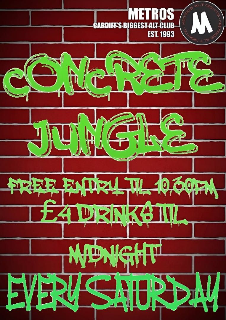 Concrete Jungle - Saturday 23rd August