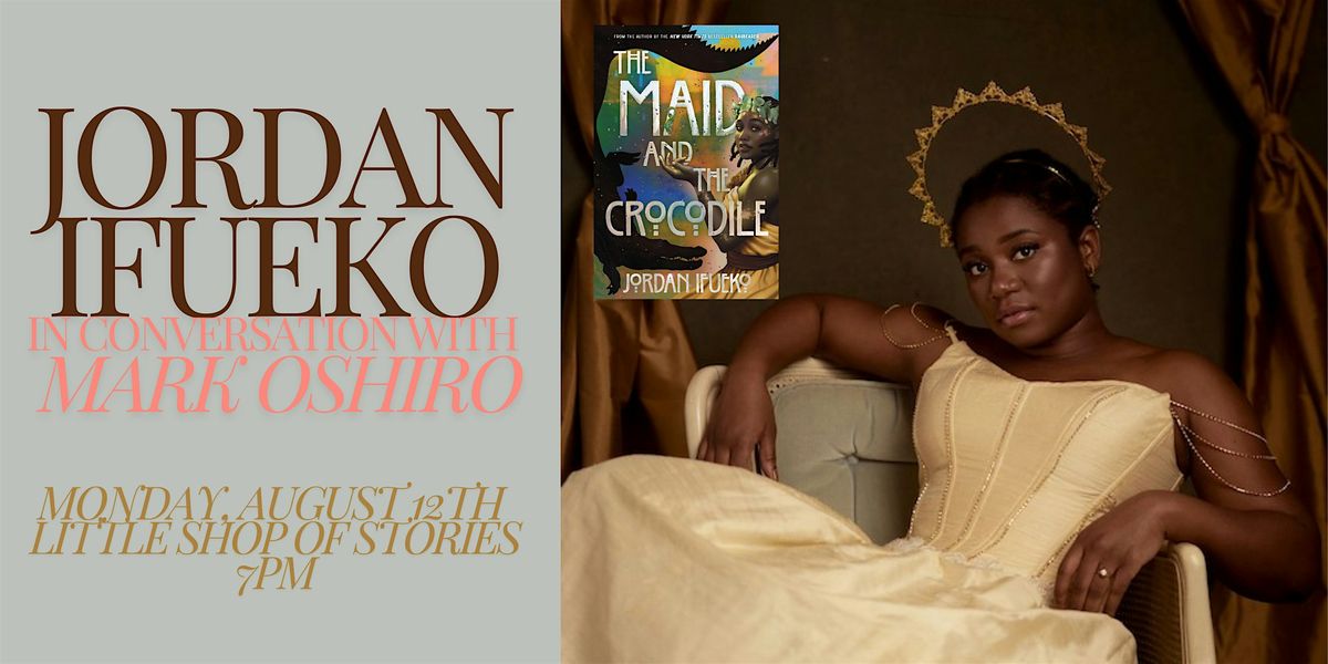 Jordan Ifueko Shares The Maid and The Crocodile!