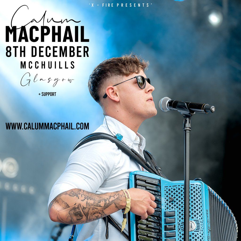 Calum MacPhail + support - Glasgow