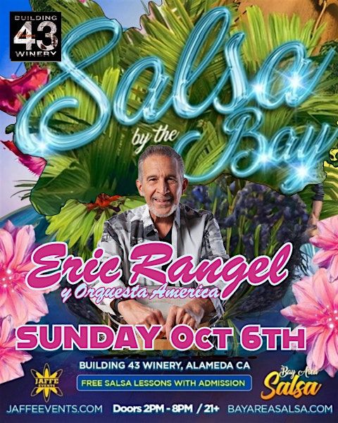 Eric Rangel y su Orq America- Sunday Oct 6th - Salsa by the Bay