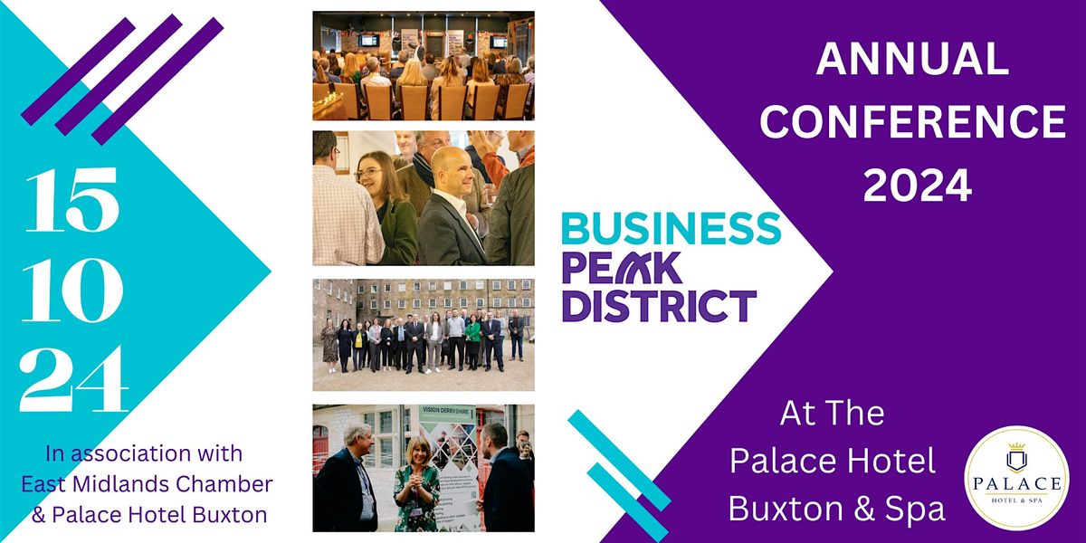 BUSINESS PEAK DISTRICT'S ANNUAL CONFERENCE 2024