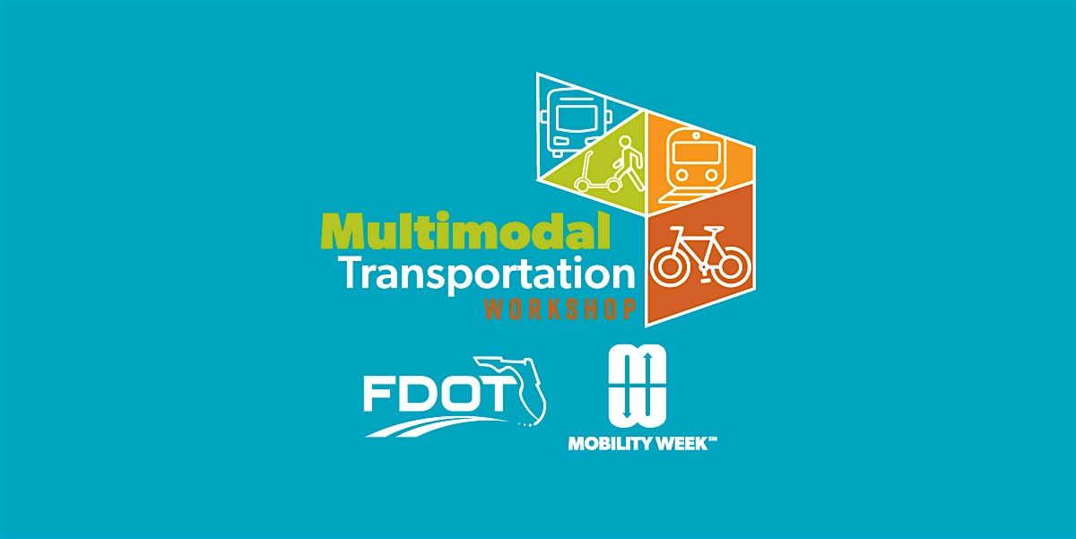 2024 Multimodal Workshop: From Doorstep to Destination