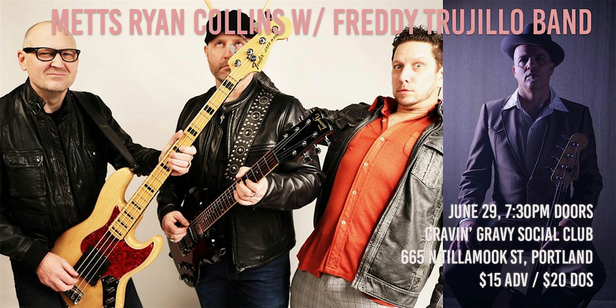 Metts Ryan Collins w\/ Freddy Trujillo Band
