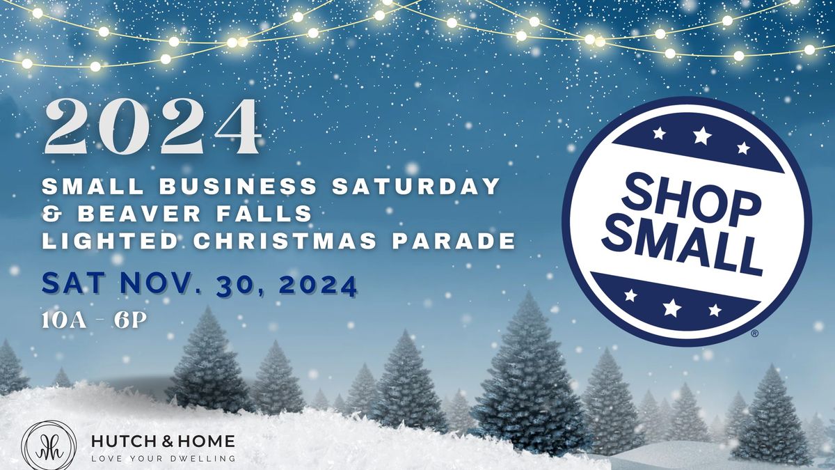 2024 Small Business Saturday & Beaver Falls Lighted Christmas Parade