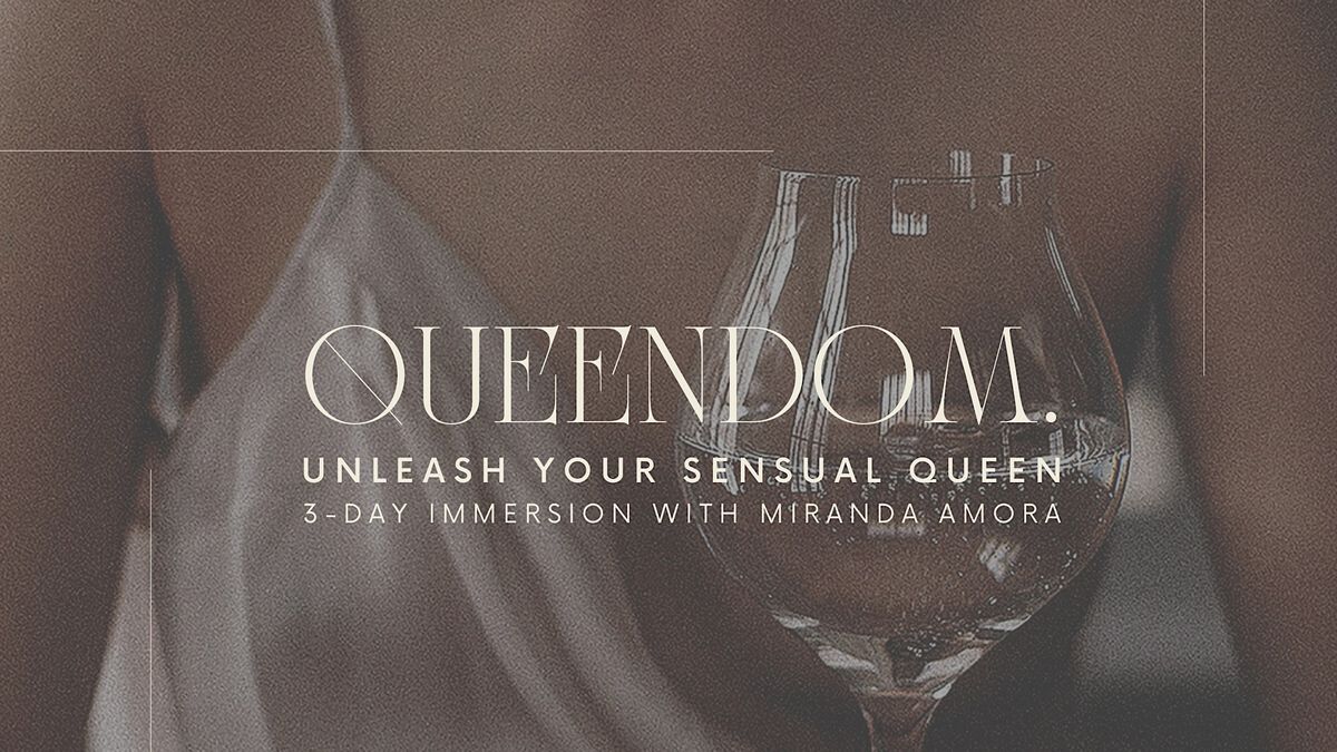 Online Free 3-Day Immersion | THE QUEENDOM | *Women Only*