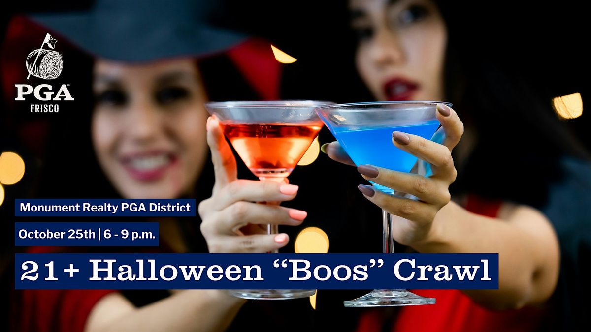 21+ Halloween \u201cBoos\u201d Crawl at PGA Frisco