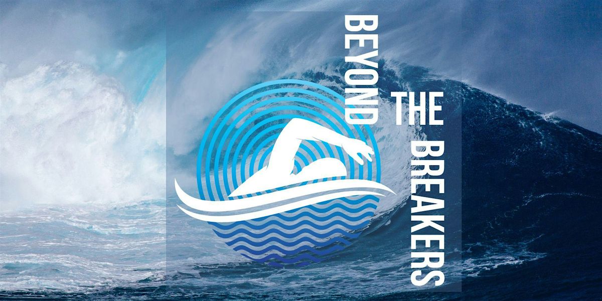 Beyond The Breakers: Open Water Swim Conference