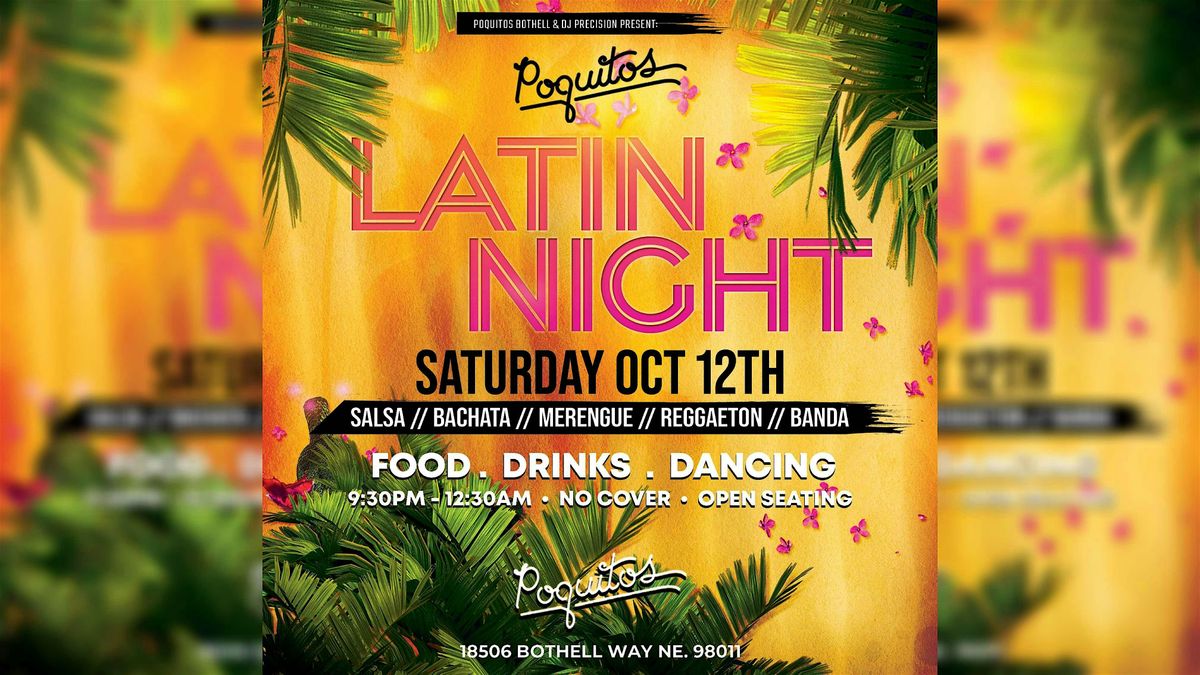 OCTOBER LATIN NIGHT @ Poquitos Bothell