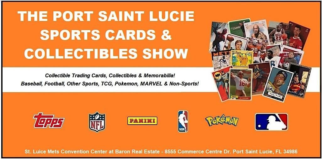 Port Saint Lucie Sports Cards & Collectibles Show