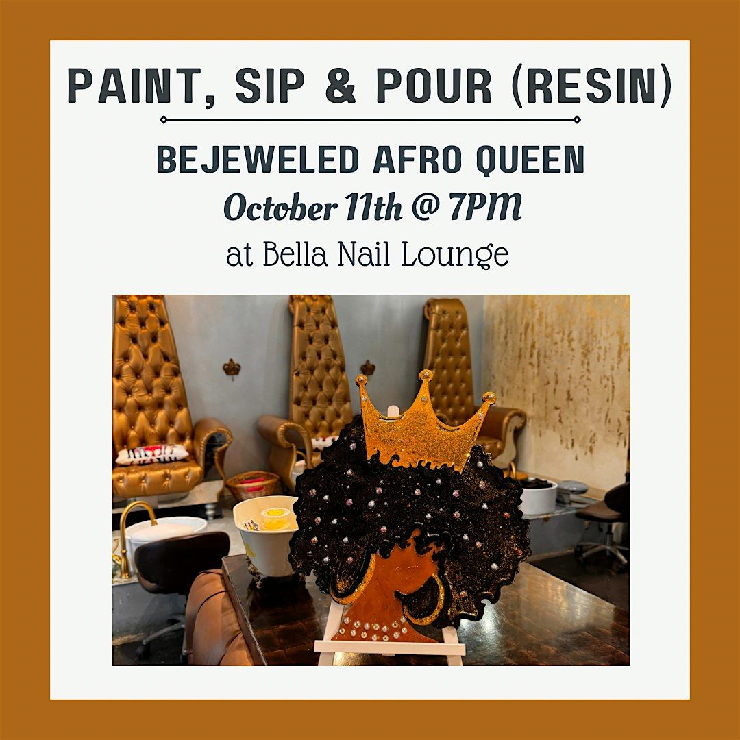 Paint and Pour Your Bejeweled Afro Queen