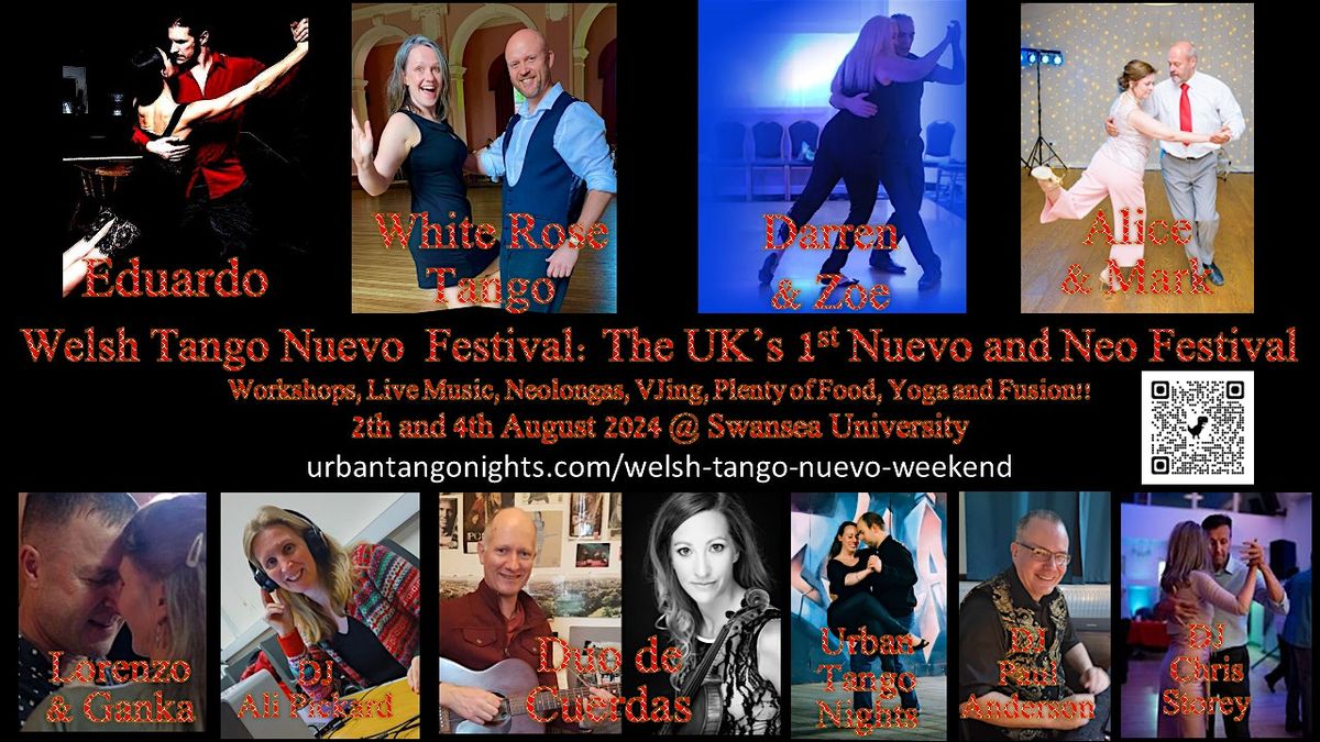 Welsh Tango Nuevo Festival: The UK's 1st Nuevo and Neo Festival (2nd Batch)