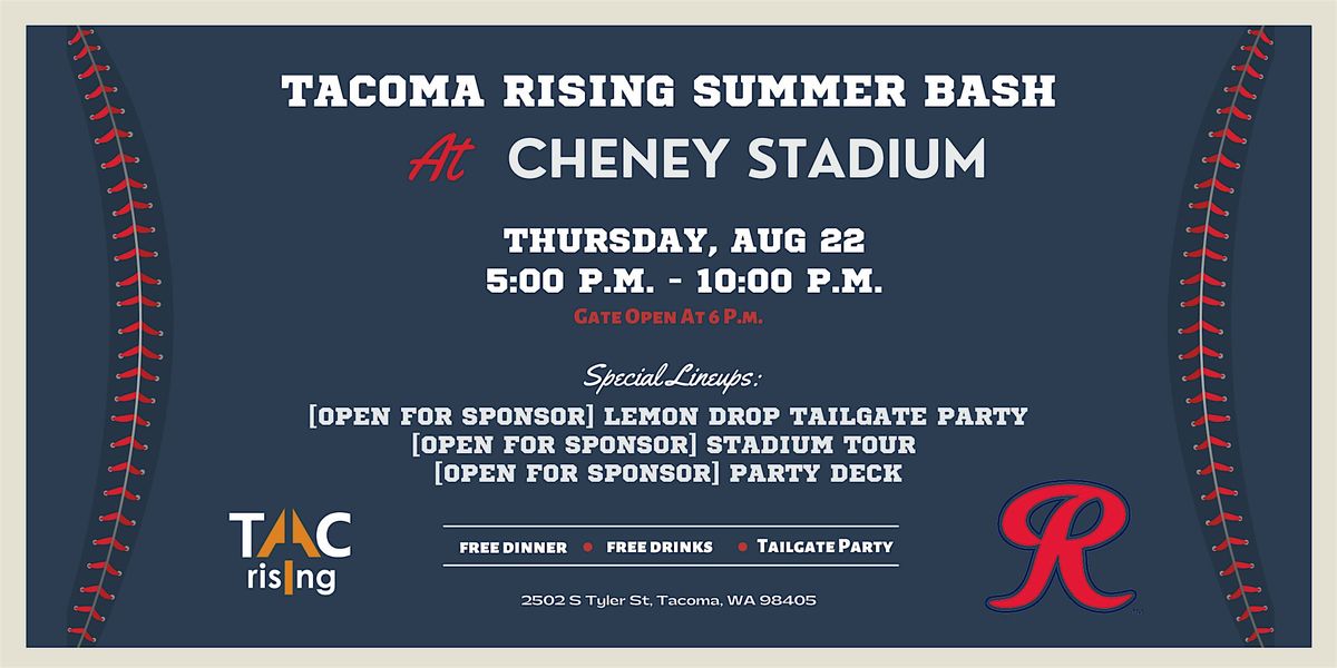 Tacoma Rising Summer Bash @ Cheney Stadium