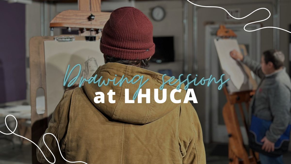 Portrait Drawing Sessions at LHUCA