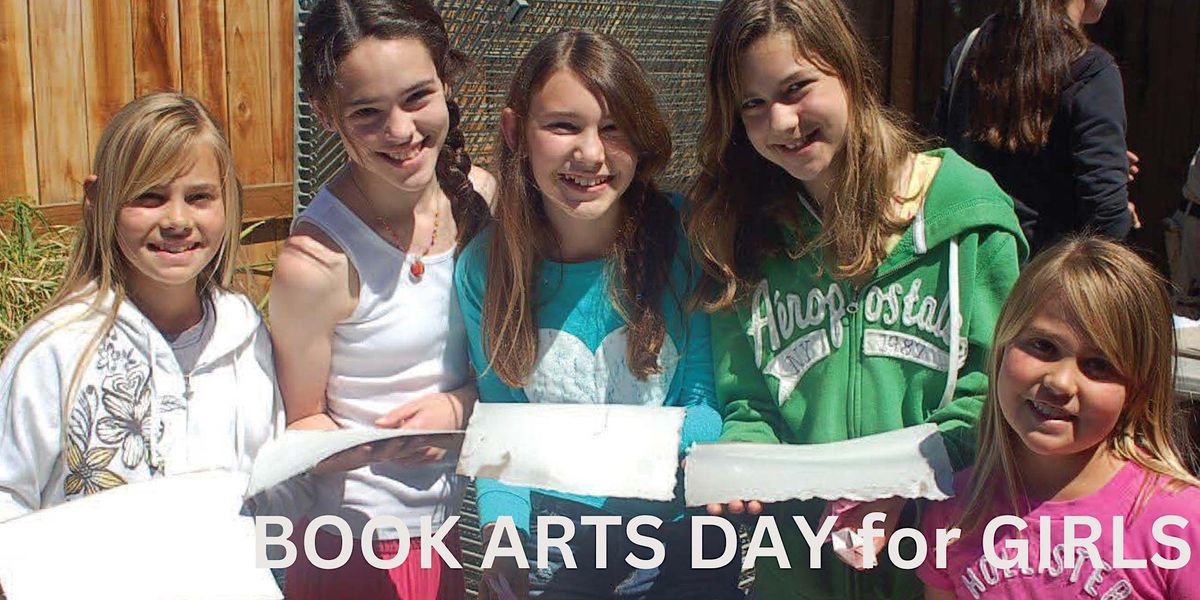 Book Arts Day for Girls  at Printing Museum - Sat May 18, 2024