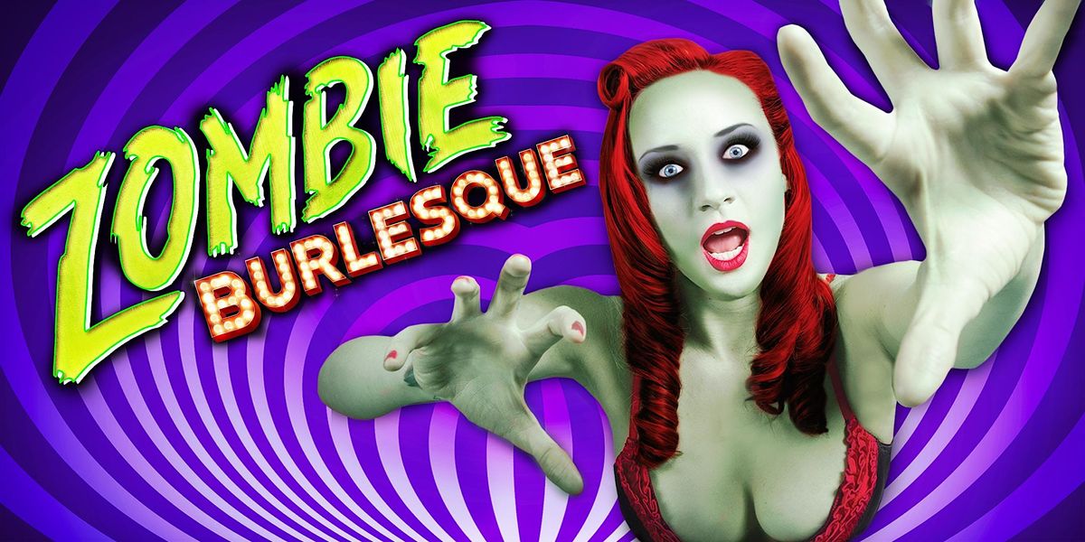 Zombie Burlesque