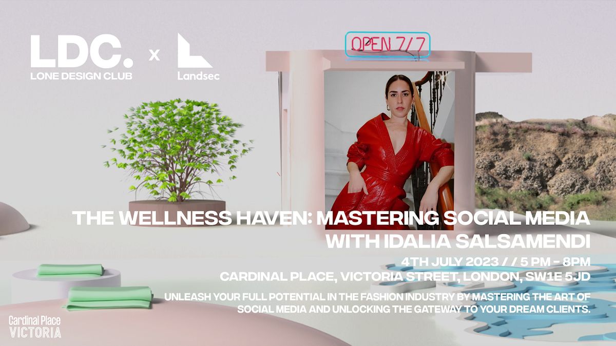 The Wellness Haven: Mastering Social Media with Idalia Salsamendi