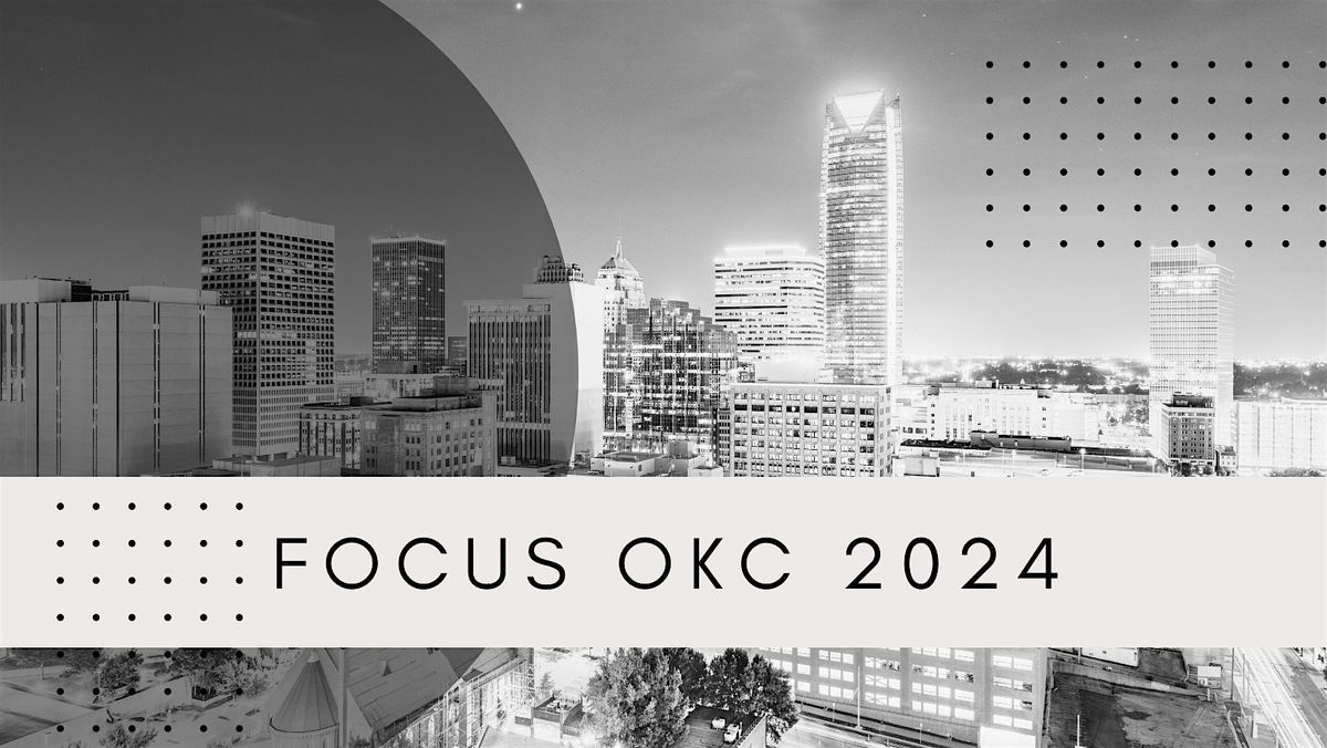 Focus OKC Adjusting Course 2024
